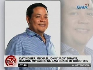 Dating Rep. Michael John "Jack" Duavit, bagong miyembro ng GMA Board of Directors