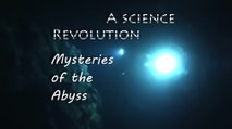 Тайны бездны. Революция в науке / Mysteries of the Abyss. A science Revolution (2012)