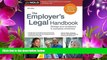 READ book Employer s Legal Handbook, The: Manage Your Employees   Workplace Effectively Fred S.
