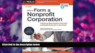 READ book How to Form a Nonprofit Corporation (National Edition): A Step-by-Step Guide to Forming