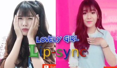 Girls 2017 super cute lip syncing - Em gái hát nhép siêu dễ thương 2017
