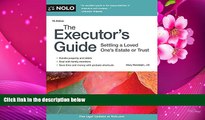 READ book Executor s Guide, The: Settling a Loved One s Estate or Trust Mary Randolph J.D. Full Book