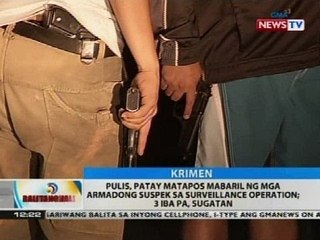 Pulis, patay matapos mabaril ng mga armadong suspek sa surveillance operation; 3 iba pa, sugatan