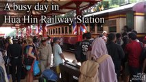 A busy day in Hua Hin Railway Station