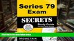 Read Online Series 79 Exam Secrets Study Guide: Series 79 Test Review for the Investment Banking