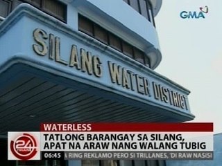 24 Oras: Tatlong barangay sa Silang, Cavite apat na araw nang walang tubig