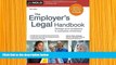 READ book Employer s Legal Handbook, The: Manage Your Employees   Workplace Effectively Fred S.