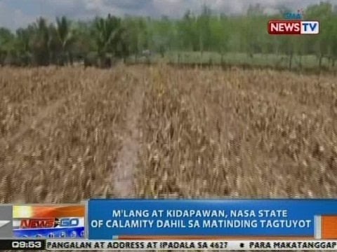 NTG: M'lang at Kidapawan, nasa state of calamity dahil sa matinding tagtuyot