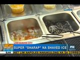 Shaved ice: An icy treat for summer | Unang Hirit