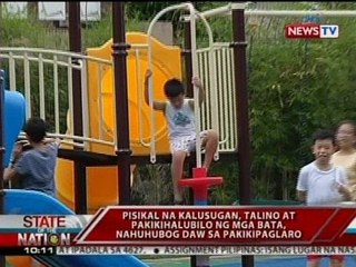 SONA: Pisikal na kalusugan, talino, at pakikihalubilo ng mga bata, nahuhubog daw sa pakikipaglaro