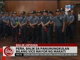 24 Oras: Peña, balik sa panunungkulan bilang Vice Mayor ng Makati