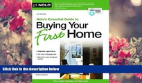 READ book Nolo s Essential Guide to Buying Your First Home (Nolo s Essential Guidel to Buying Your