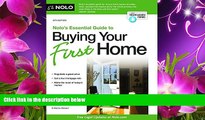 READ book Nolo s Essential Guide to Buying Your First Home (Nolo s Essential Guidel to Buying Your