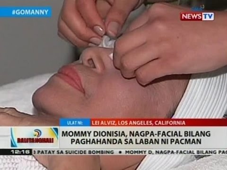 BT: Mommy Dionisia, nagpa-facial bilang paghahanda sa laban ni Pacman