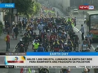BT: Halos 1,000 siklista, lumahok sa Earth Day Ride para ikampanya ang pagsugpo sa polusyon
