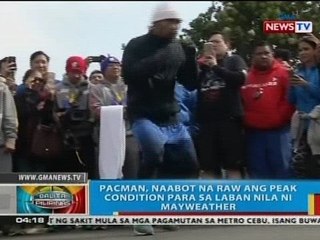 BP: Pacman, naabot na raw ang peak condition para sa laban nila ni Mayweather