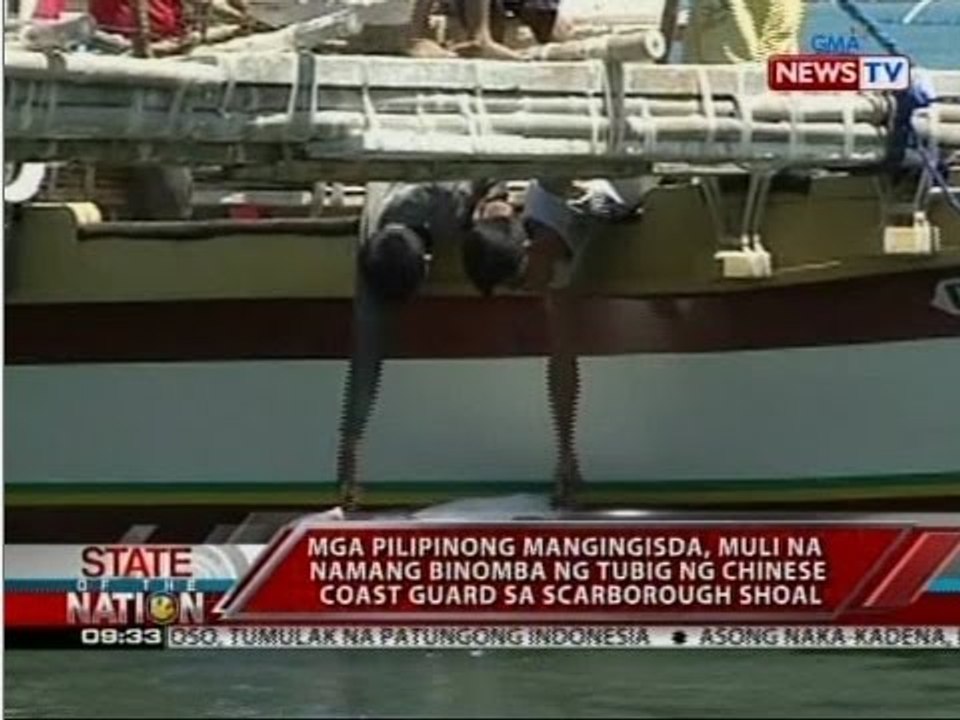 SONA: Mga Pilipinong mangingisda, muli na namang binomba ng Chinese coast guard sa Scarborough Shoal