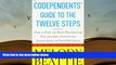 PDF [DOWNLOAD] Codependents  Guide to the Twelve Steps BOOK ONLINE