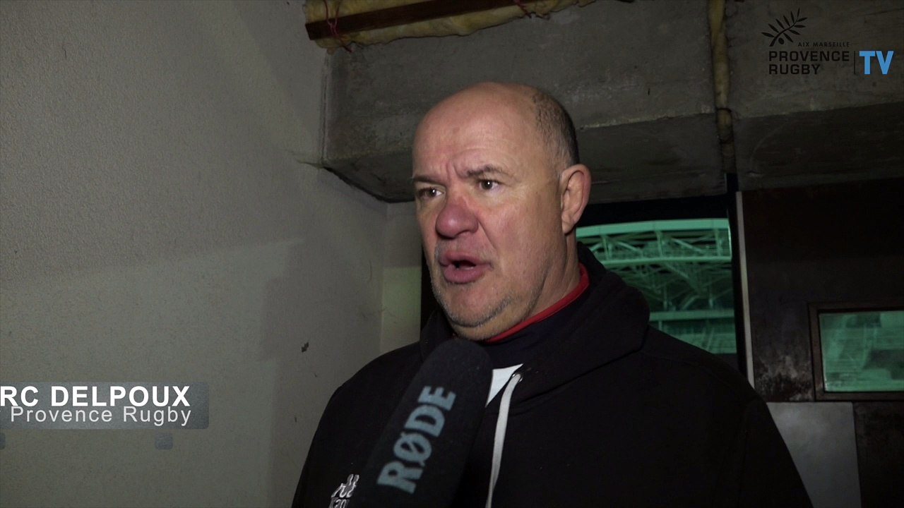 Marc Delpoux après Limoges / Provence Rugby