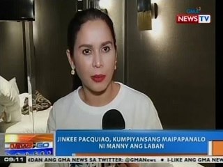 NTG: Jinkee Pacquiao, kumpiyansang maipapanalo ni Manny ang laban