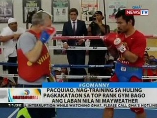 Pacquiao, nag-training sa huling pagkakataon sa Top Rank gym bago ang laban nila ni Mayweather