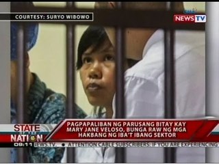 SONA: Pagpapaliban ng parusang bitay kay Mary Jane, bunga raw ng mga habang ng iba't ibang sektor