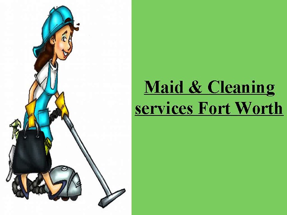 Maid_Cleaning_services_Fort_Worth