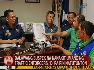 UB: 2 suspek na nanakit umano ng traffic enforcers, 'di pa rin natutunton