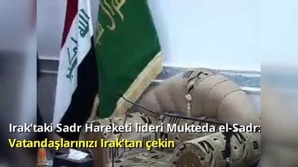 Irak'tan ABD Başkanı Trump'a Sert Tepki: Ülkeyi Terk Edin