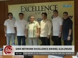 24 Oras: GMA Network Excellence Award, ilulunsad