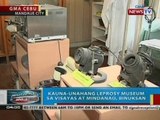 Kauna-unahang leprosy museum sa Visayas at Mindanao, binuksan