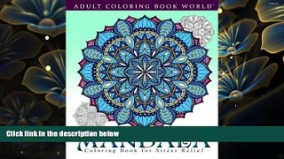 [PDF]  Adult Coloring Books: Mandala Coloring Book for Stress Relief Adult Coloring Book World