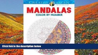 Read Online  Creative Haven Mandalas Color by Number Coloring Book (Adult Coloring) Shala Kerrigan
