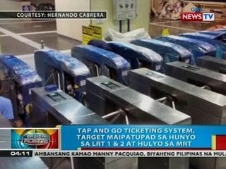 BP: Tap and Go ticketing system, target maipatupad sa Hunyo