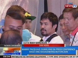 NTG: Pacquiao, sumalang sa presscon bago ang isasagawang motorcade
