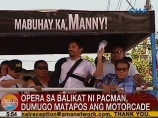 UB: Opera sa balikat ni Pacman, dumugo matapos ang motorcade