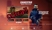 Primeiro Video:pré - registro GANGSTAR new orleans