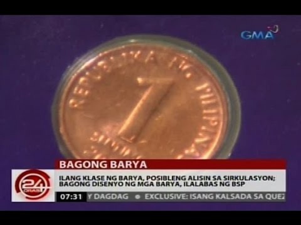 Ilang klase ng barya, posibleng alisin sa sirkulasyon; bagong disenyo ng mga barya, ilalabas ng BSP