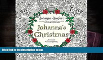 [Download]  Johanna s Christmas: A Festive Coloring Book for Adults Johanna Basford For Kindle