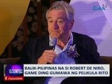 Saksi: Balik-pilipinas na si Robert de Niro, game ding gumawa ng pelikula rito