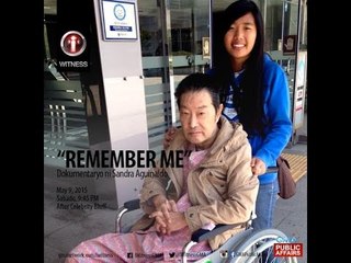 I-Witness: "Remember Me," dokumentaryo ni Sandra Aguinaldo (full episode)