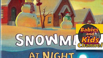 Snowmen at Night | CHRISTMAS STORY TIME | Babies and Kids Channel