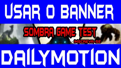 COMO USAR O BANNER DO YOUTUBE NO DAILYMOTION