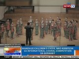 NTG: Mandaue Children's Choir, nag-kampeon sa international choral competition sa Germany