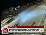 24Oras: Ilang lalaking iniuugnay sa insidente ng hit and run, nakunan ng ibang pang mga CCTV