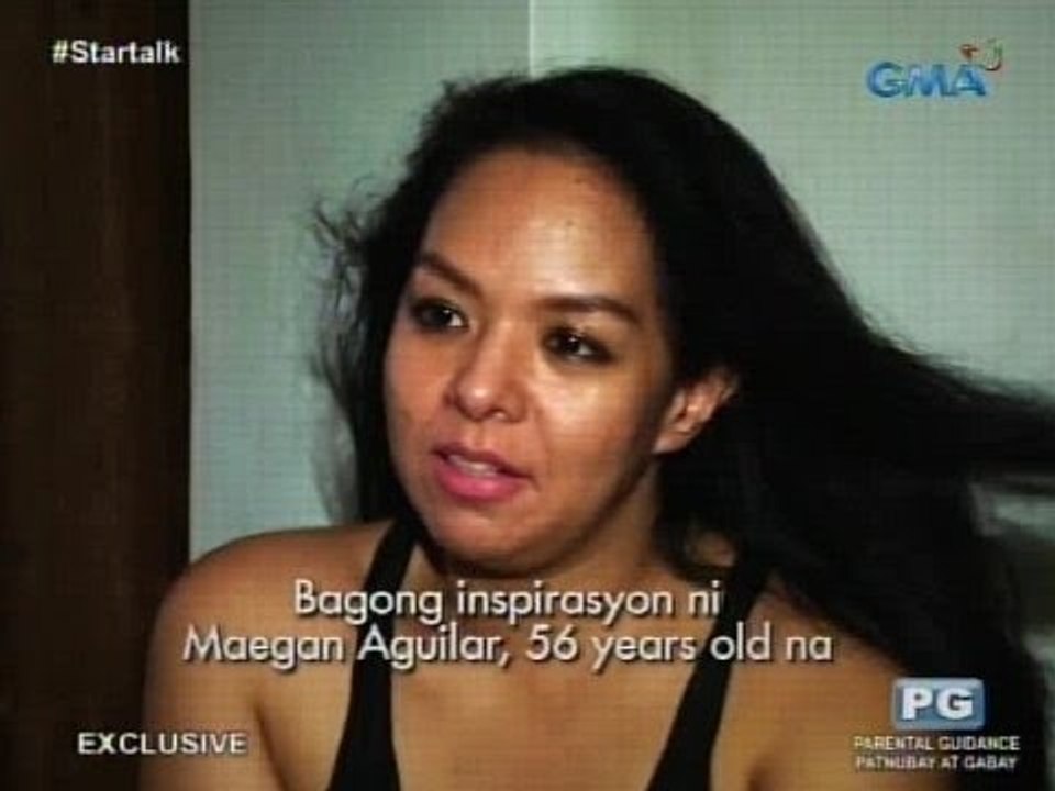 Startalk: Bagong inspirasyon ni Maegan Aguilar, 56 years old na