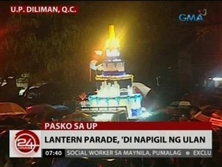 24Oras: UP Lantern Parade, 'di napigil ng ulan