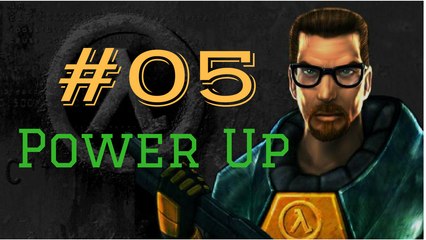 Let's Play Half-Life #05 - Getting Inside the Fuel Room. (Blast Pit + Power Up)