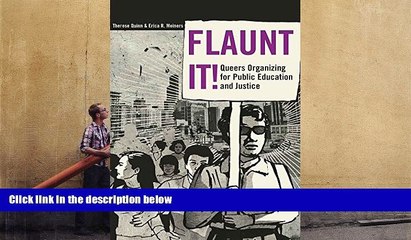 PDF  Flaunt It! Queers Organizing for Public Education and Justice (Counterpoints: Studies in the