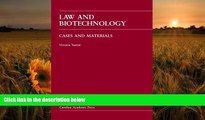 READ book Law and Biotechnology: Cases and Materials (Carolina Academic Press Law Casebook)